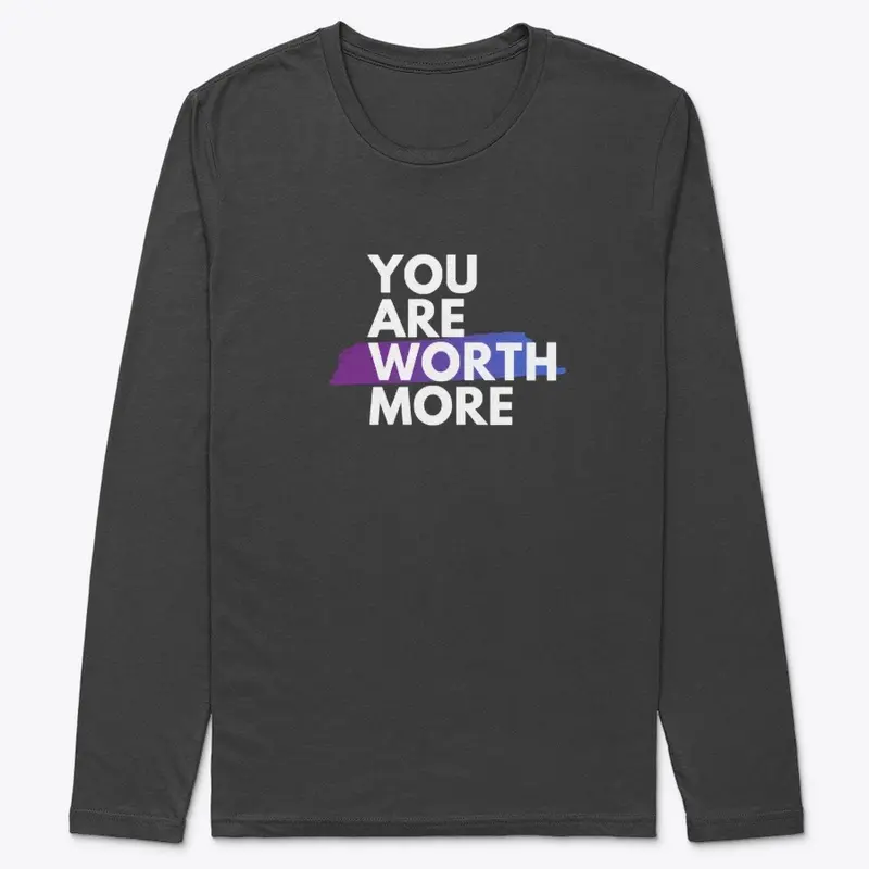 You Are Worth More 